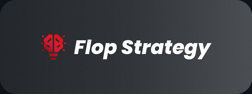 Flop Strategy