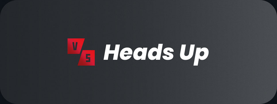 Heads Up
